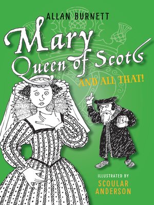 cover image of Mary Queen of Scots and All That